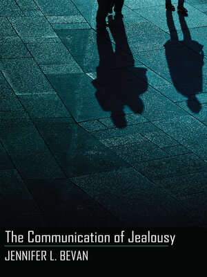 cover image of The Communication of Jealousy